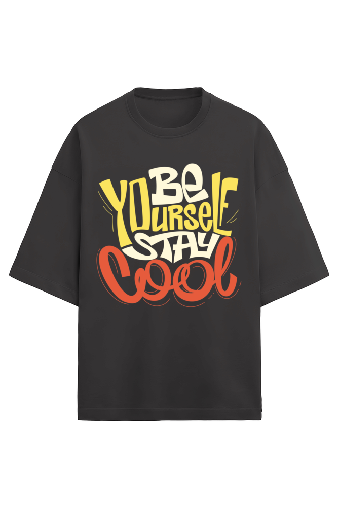 "Be Yourself, Be Cool Terry Oversized T-Shirt"