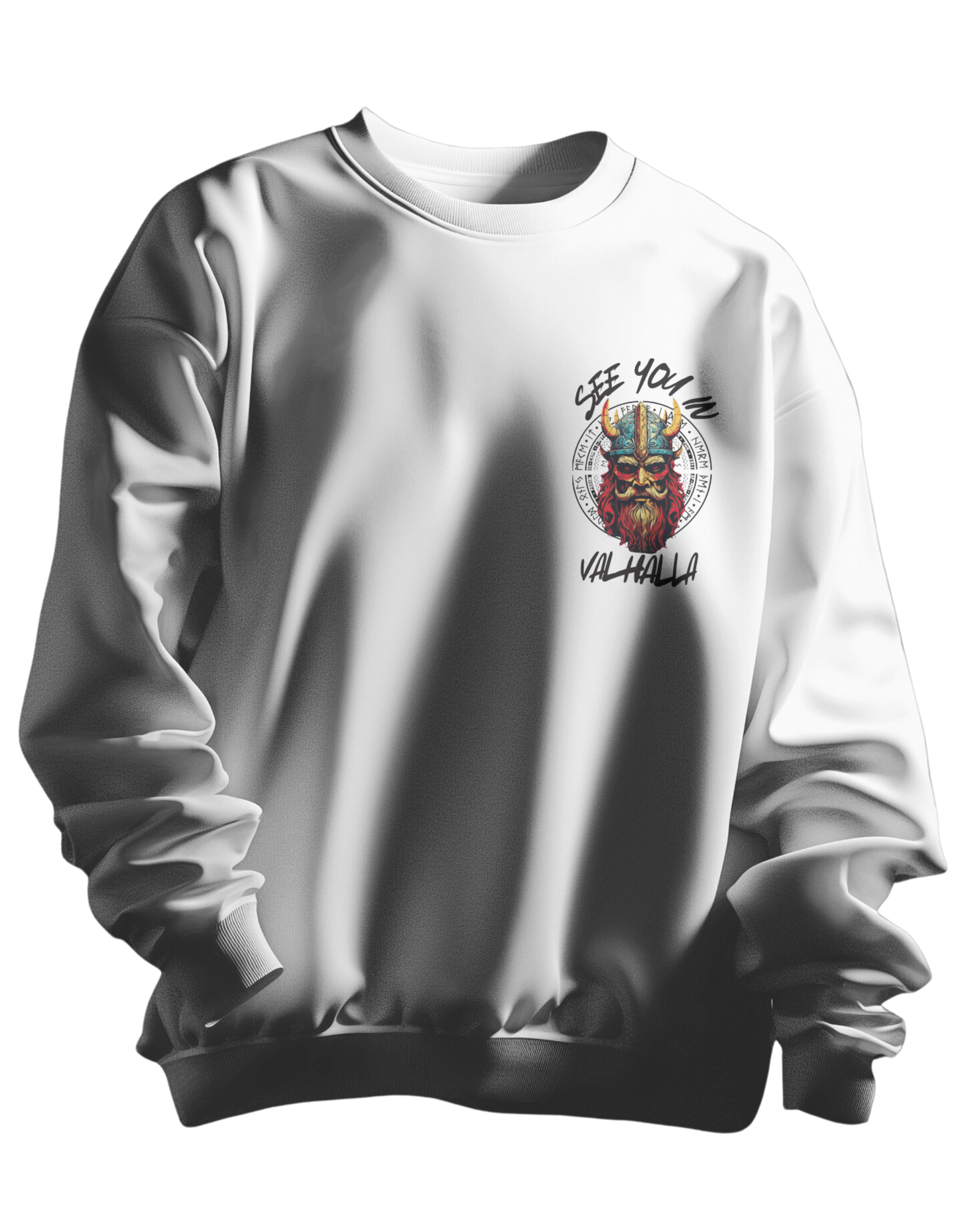 See You At Valhalla Casual Comfort: Must-Have Sweatshirt