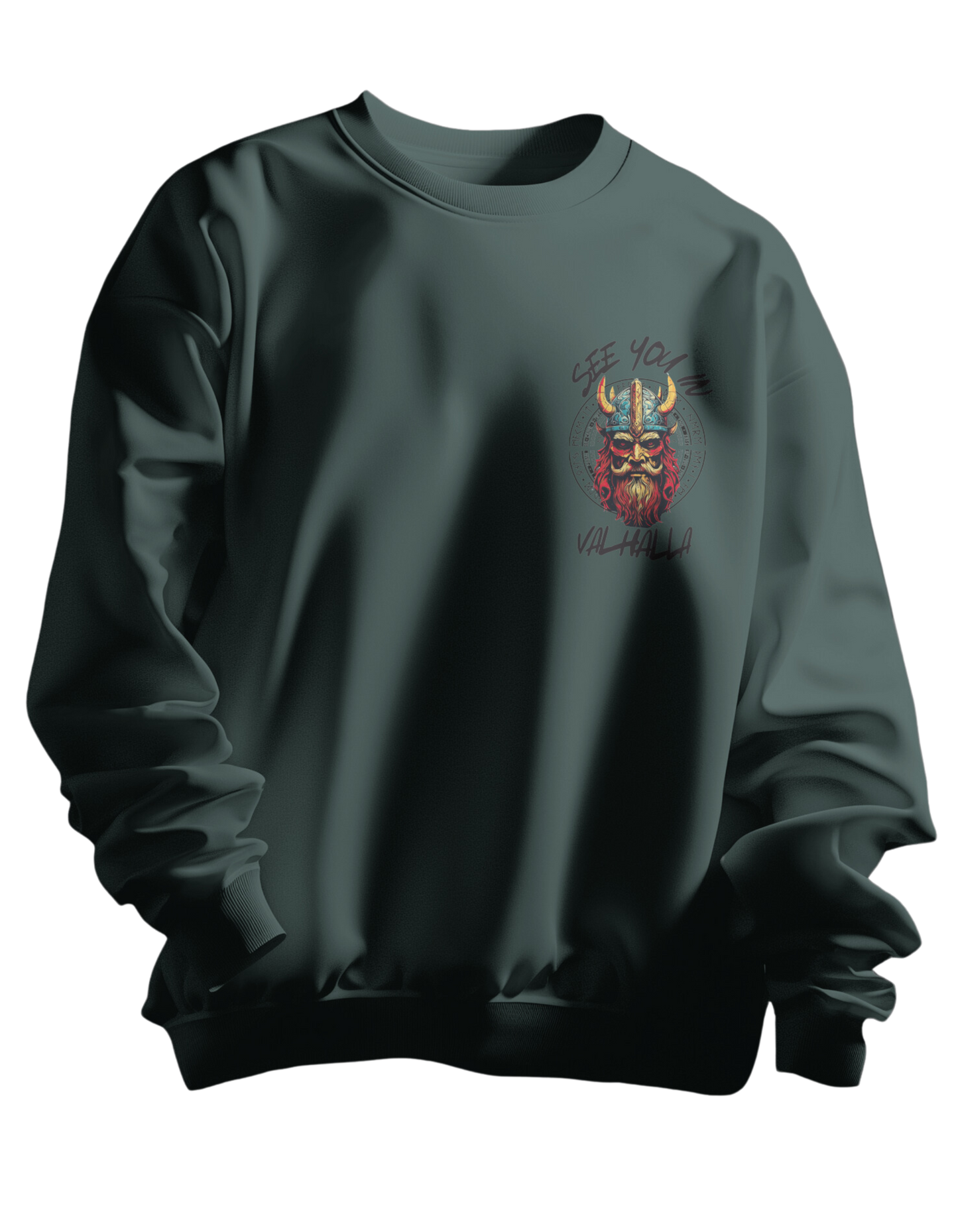 See You At Valhalla Casual Comfort: Must-Have Sweatshirt