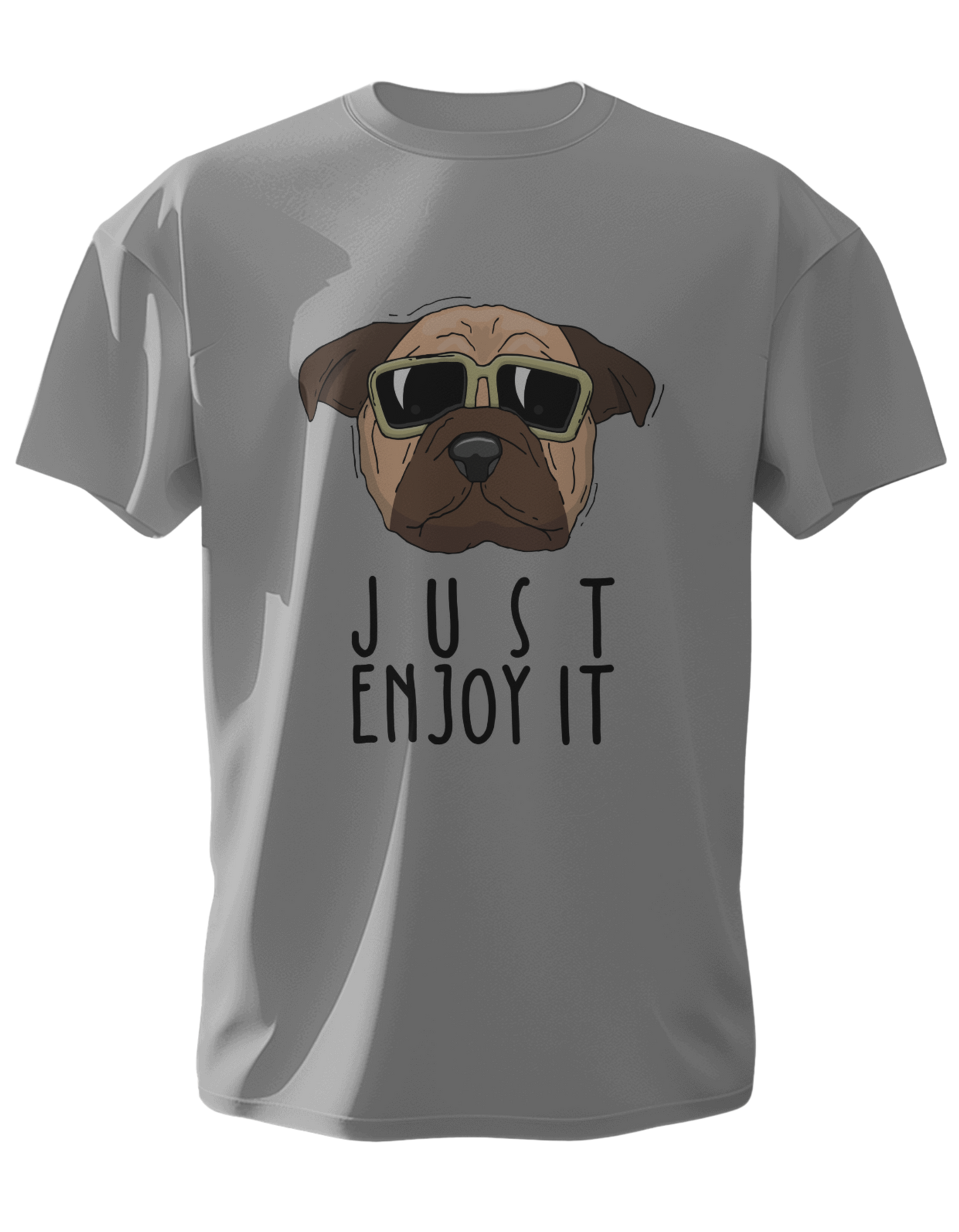 Just Enjoy It Round Neck Half Sleeve T-Shirt