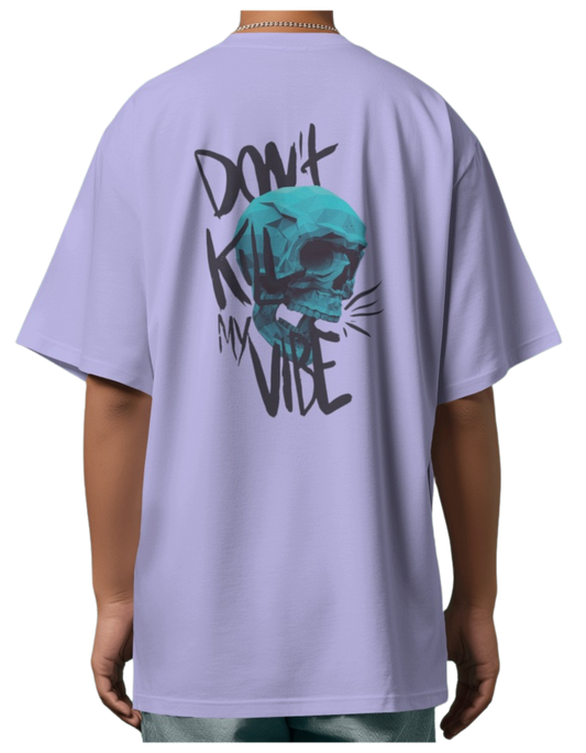 "Don't Kill My Vibe" Oversized Printed Cotton T-Shirt