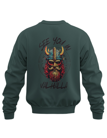 See You At Valhalla Casual Comfort: Must-Have Sweatshirt