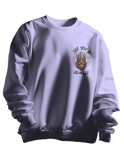 See You At Valhalla Casual Comfort: Must-Have Sweatshirt