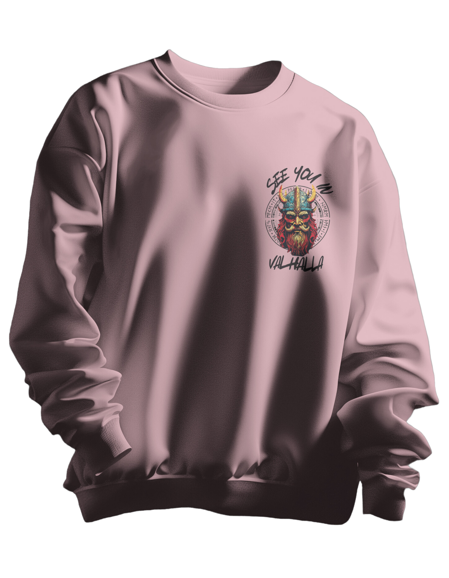 See You At Valhalla Casual Comfort: Must-Have Sweatshirt