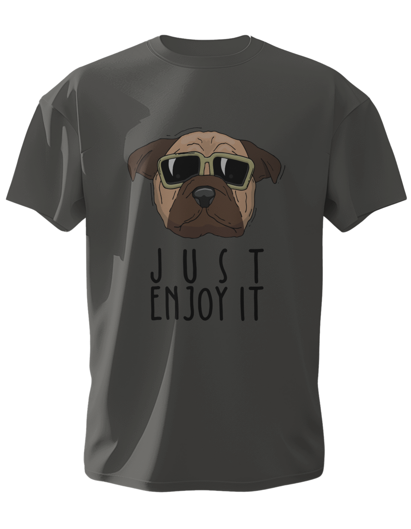 Just Enjoy It Round Neck Half Sleeve T-Shirt