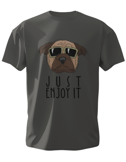 Just Enjoy It Round Neck Half Sleeve T-Shirt