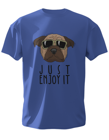 Just Enjoy It Round Neck Half Sleeve T-Shirt
