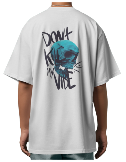 "Don't Kill My Vibe" Oversized Printed Cotton T-Shirt
